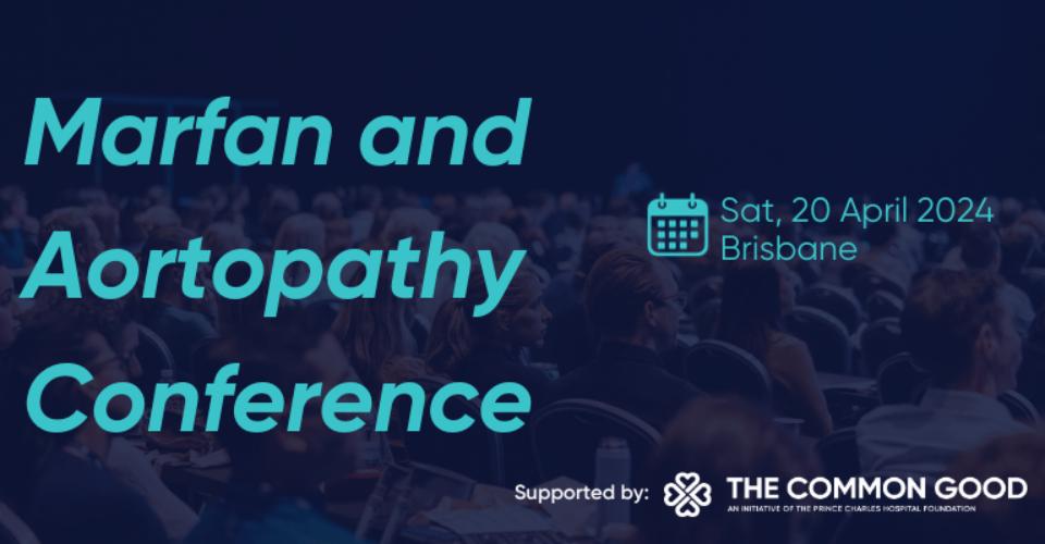 Marfan and Aortopathy Conference Brisbane 2024